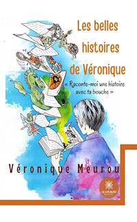 Les belles histoires de Véronique - Véronique Meurou - ebook
