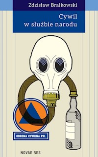 Cywil w służbie narodu - Zdzisław Brałkowski - ebook + książka
