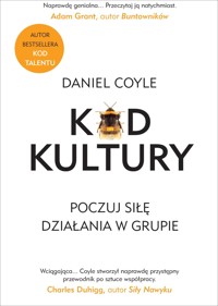 Kod Kultury. Poczuj siłę działania w grupie - Daniel Coyle - ebook + audiobook + książka