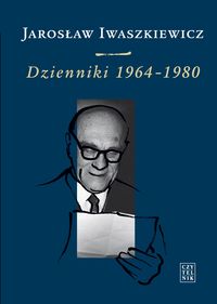 Dzienniki 1964-1980 Tom 3 - Jarosław Iwaszkiewicz - książka