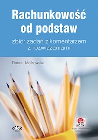 Rachunkowość od podstaw - Danuta Małkowska - książka