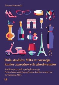 Rola studiów MBA w rozwoju karier zawodowych absolwentów - Tomasz Domański - książka