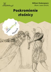 Poskromienie złośnicy - William Shakespeare - ebook + książka