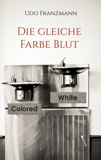Die gleiche Farbe Blut - Udo Franzmann - ebook