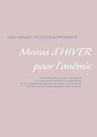Menus d'hiver pour l'anémie - Menard Cédric - ebook
