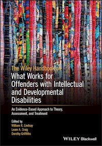 The Wiley Handbook on What Works for Offenders with Intellectual and Developmental Disabilities -  - ebook