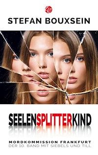 Seelensplitterkind - Bouxsein Stefan - ebook