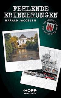 Fehlende Erinnerungen - Harald Jacobsen - ebook