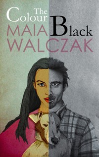 The Colour Black - Maia Walczak - ebook