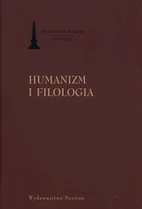 Humanizm i filologia - Karpiński Adam - książka