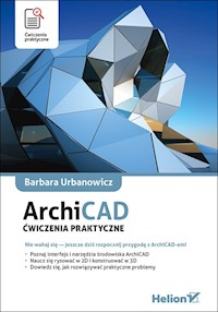 ArchiCAD Ćwiczenia praktyczne - Urbanowicz Barbara - książka