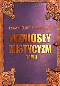 Wzniosły Mistycyzm Tom 2 - Hopkins Emma Curtis - książka