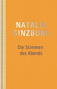 Die Stimmen des Abends - Natalia Ginzburg - ebook