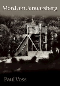 Mord am Januarsberg - Paul Voss - ebook