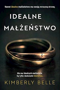 Idealne małżeństwo - Belle Kimberly - książka