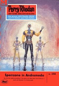 Perry Rhodan 255: Sperrzone Andromeda - Clark Darlton - ebook