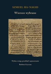 Szmuel ha-Nagid. Wiersze wybrane - zbiorowa praca - książka
