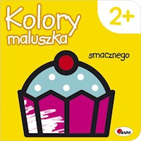 Kolory maluszka Smacznego - Kozera Piotr - książka