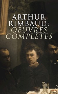 Arthur Rimbaud: Oeuvres complètes - Verlaine Paul - ebook