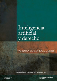 Inteligencia artificial y derecho - Verónica Violeta Rojas Montes - ebook