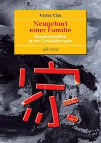 Neugeburt einer Familie - Chu Victor - ebook