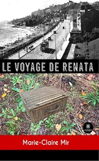 Le voyage de Renata - Marie-Claire Mir - ebook