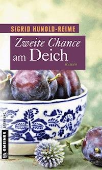 Zweite Chance am Deich - Sigrid Hunold-Reime - ebook