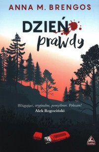 Dzień prawdy - M. Anna Brengos - książka