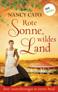 Rote Sonne, wildes Land - Nancy Cato - ebook