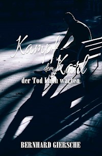 Kampf dem Karl, - Bernhard Giersche - ebook