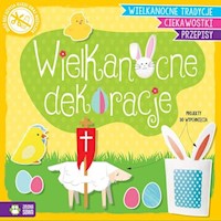 Wypychanki wielkanocne Wielkanocne dekoracje -  - książka