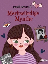 Merkwürdige Mynthe - Dorte Roholte - ebook