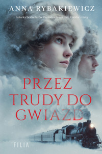 Przez trudy do gwiazd - Anna Rybakiewicz - ebook + audiobook + książka