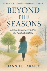 Beyond the Seasons - Danniel Paraiso Da Silva - ebook
