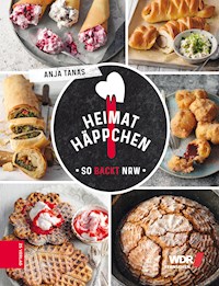 Heimathäppchen – So backt NRW - Anja Tanas - ebook