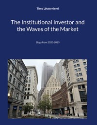 The Institutional Investor and the Waves of the Market - Timo Löyttyniemi - ebook