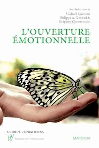 L'ouverture émotionnelle - Michaël Reicherts - ebook