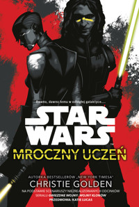 Star Wars. Mroczny uczeń - Christie Golden, Anna Hikiert-Bereza (tłum.) - książka
