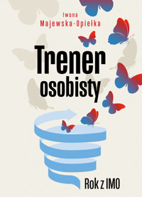 Trener osobisty. Rok z IMO - Iwona Majewska-Opiełka - książka