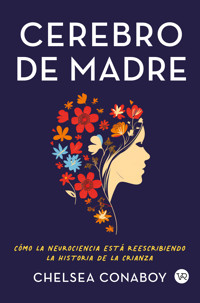 Cerebro de madre - Conaboy Chelsea - ebook