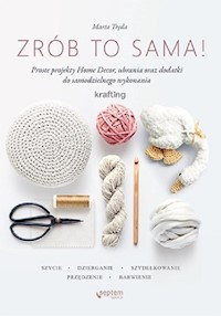 Zrób to sama KRAFTING Kreatywne DIY dla każdego - Tręda Marta - książka