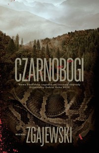 Czarnobogi - Zgajewski Michał - ebook + audiobook + książka
