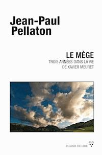 Le Mège -  Jean-Paul Pellaton - ebook