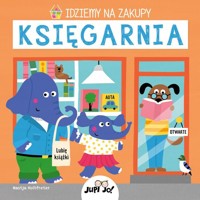 Idziemy na zakupy Księgarnia - Holtfreter Nastja - książka