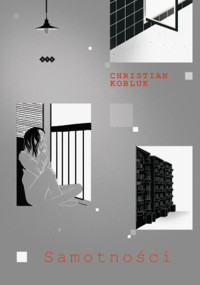 Samotności - Kobluk Christian - książka
