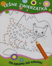Od kropki do kropki Leśne zwierzątka -  - książka