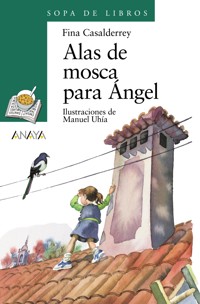 Alas de mosca para Ángel - Fina Casalderrey - ebook