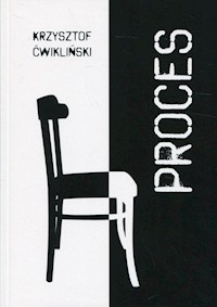 Proces - Ćwikliński Krzysztof - książka