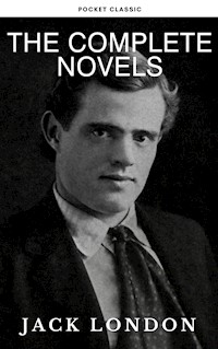 Jack London: The Complete Novels - Jack London - ebook