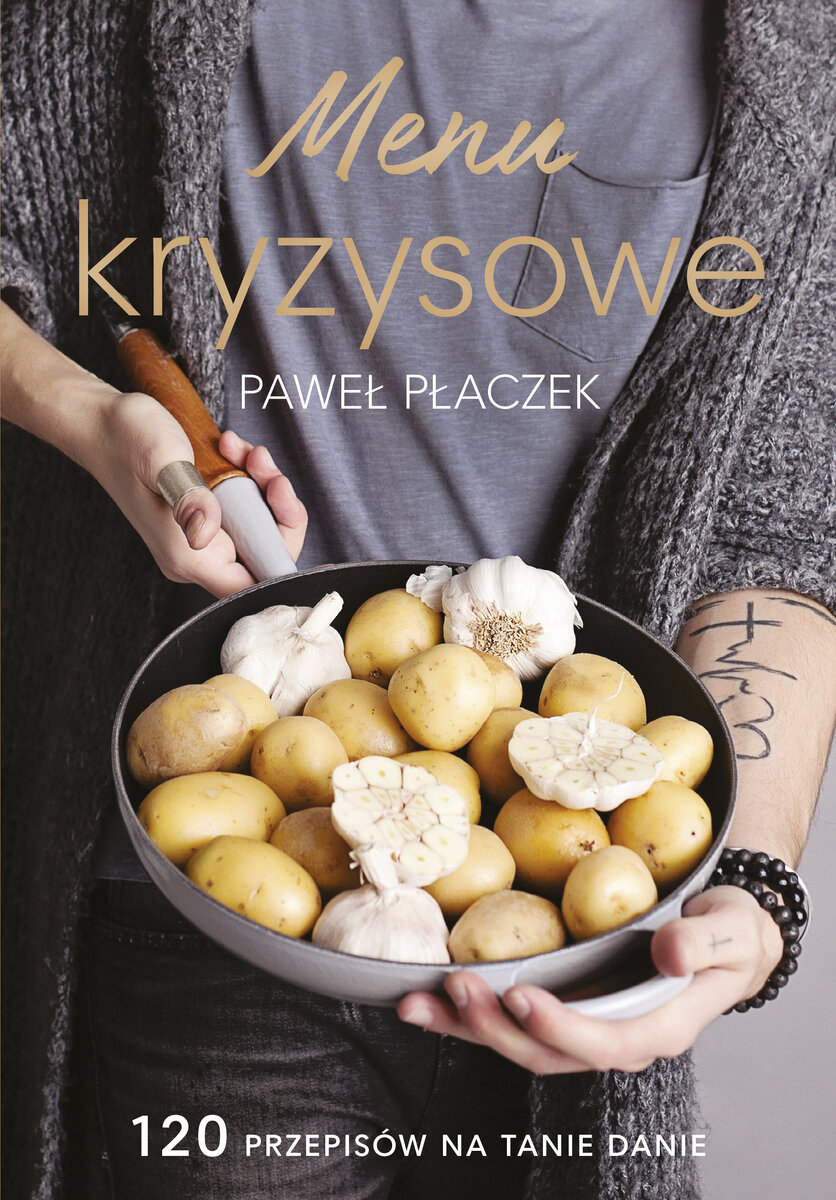 Menu kryzysowe - Paweł Płaczek - ebook + książka